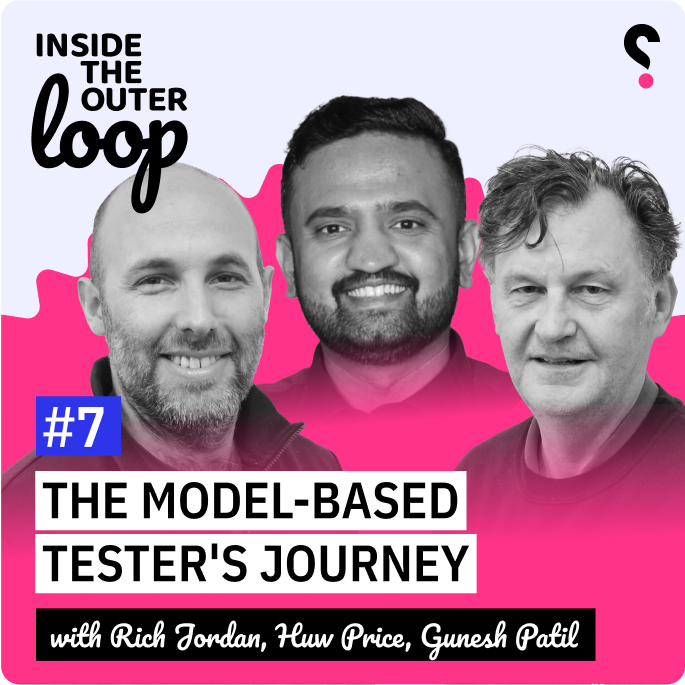 The Model-Based Tester's Journey with Gunesh Patil - Inside the outer loop