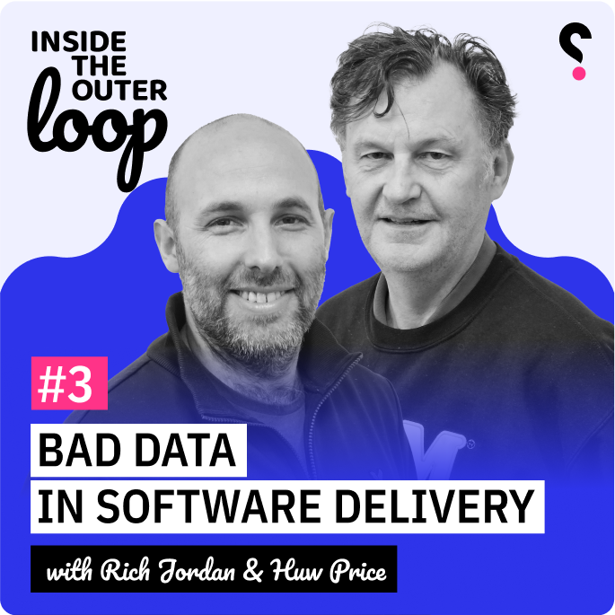 Bad Data in Software Delivery - Inside the outer loop