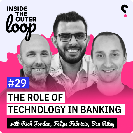 Inside the outer loop, The role of technology in banking